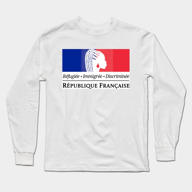 Réfugiée, Immigrée, Discriminée Long Sleeve T-Shirt by Di﻿ƧЯupTiV∀